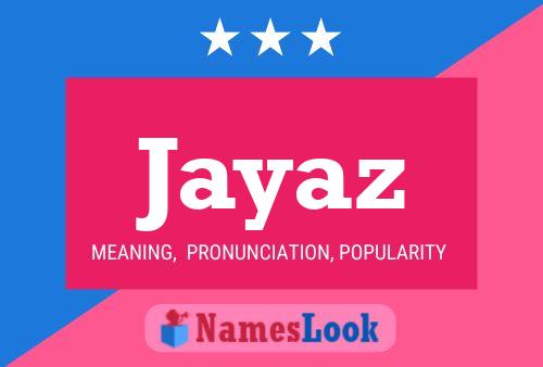 Poster del nome Jayaz