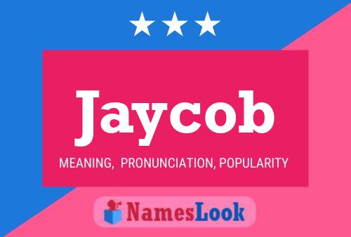 Poster del nome Jaycob