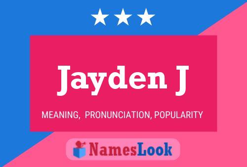 Poster del nome Jayden J