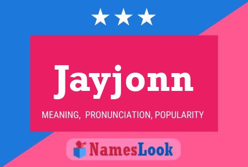 Poster del nome Jayjonn