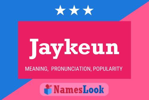 Poster del nome Jaykeun