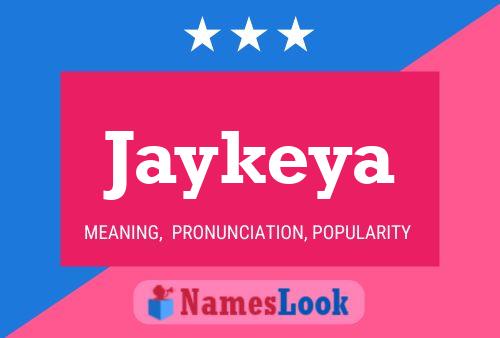 Poster del nome Jaykeya