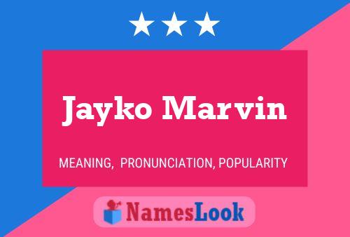 Poster del nome Jayko Marvin