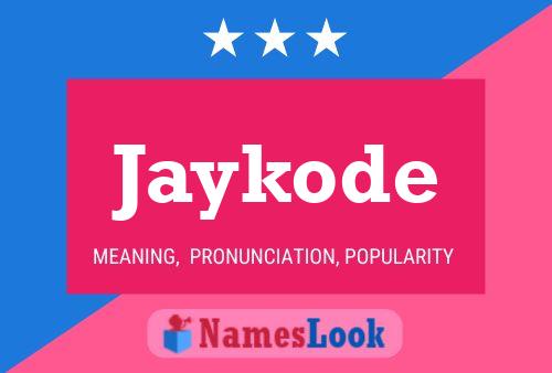 Poster del nome Jaykode