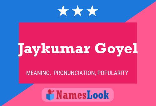 Poster del nome Jaykumar Goyel