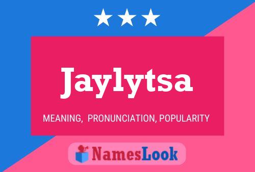 Poster del nome Jaylytsa