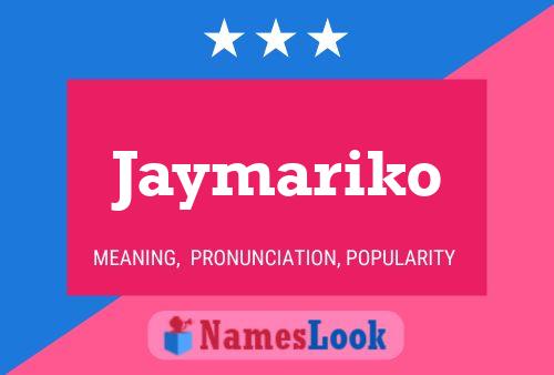 Poster del nome Jaymariko