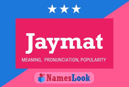 Poster del nome Jaymat