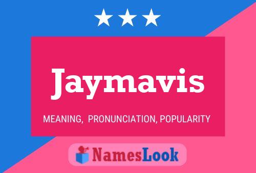 Poster del nome Jaymavis