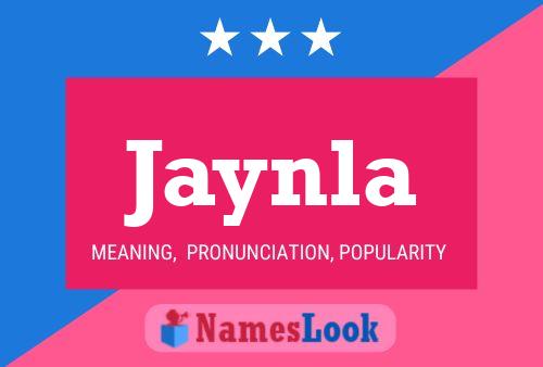 Poster del nome Jaynla