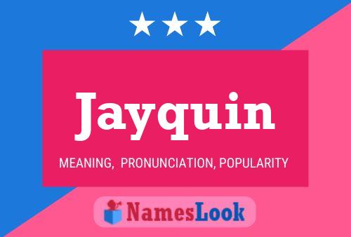 Poster del nome Jayquin