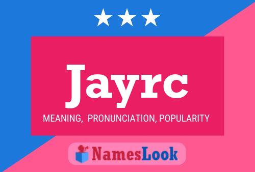 Poster del nome Jayrc