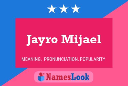 Poster del nome Jayro Mijael