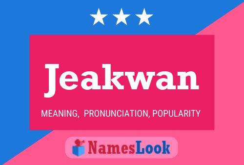 Poster del nome Jeakwan