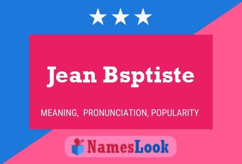 Poster del nome Jean Bsptiste