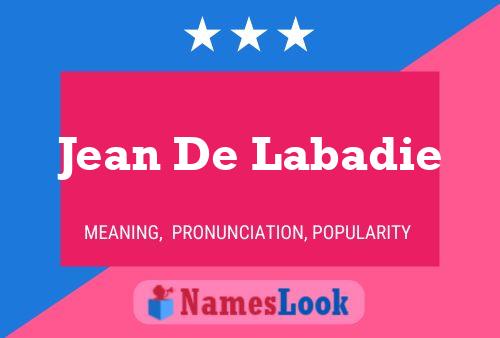 Poster del nome Jean De Labadie