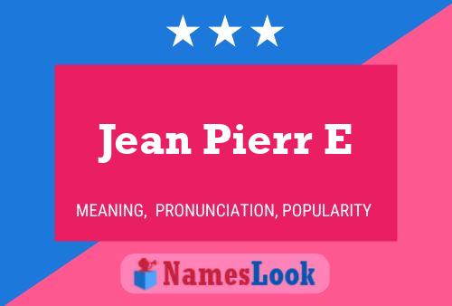 Poster del nome Jean Pierr E