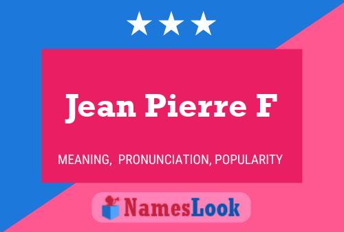 Poster del nome Jean Pierre F