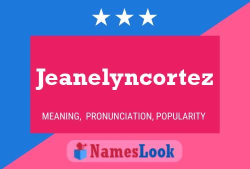 Poster del nome Jeanelyncortez