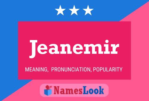 Poster del nome Jeanemir