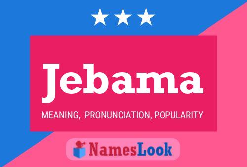 Poster del nome Jebama