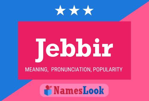 Poster del nome Jebbir