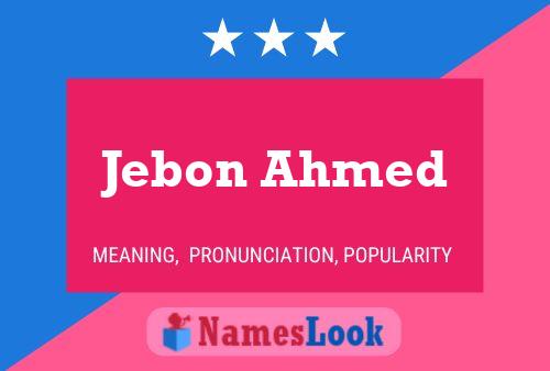 Poster del nome Jebon Ahmed