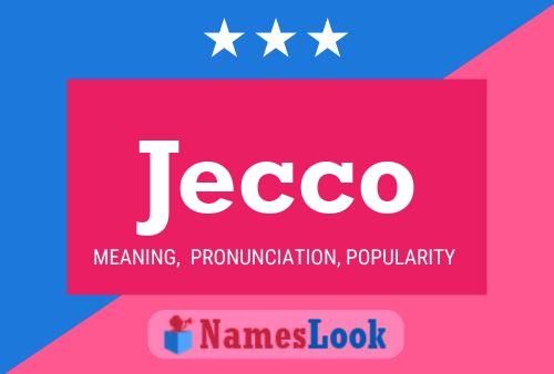 Poster del nome Jecco