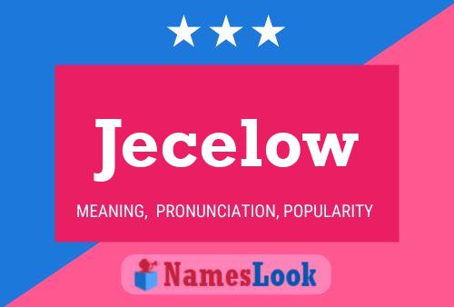 Poster del nome Jecelow