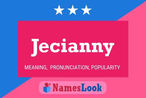 Poster del nome Jecianny