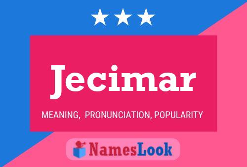 Poster del nome Jecimar