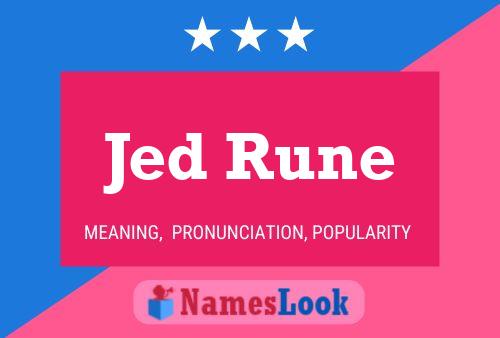 Poster del nome Jed Rune