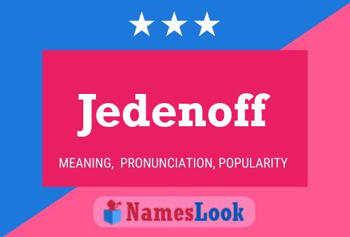 Poster del nome Jedenoff