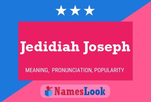 Poster del nome Jedidiah Joseph