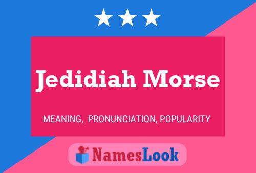 Poster del nome Jedidiah Morse