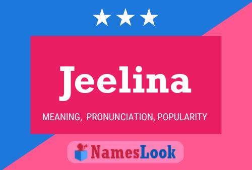 Poster del nome Jeelina