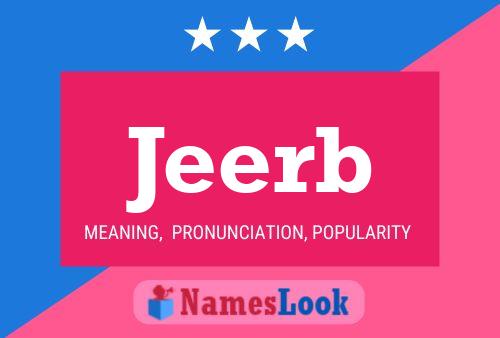 Poster del nome Jeerb