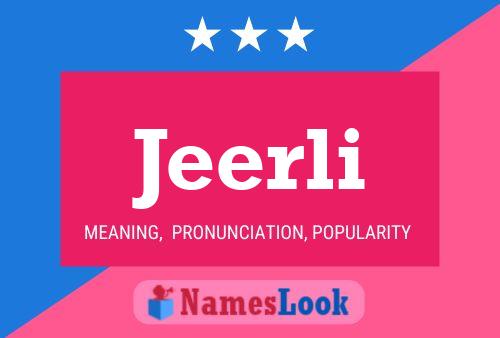 Poster del nome Jeerli