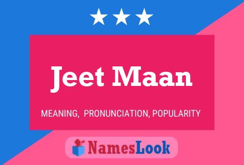 Poster del nome Jeet Maan