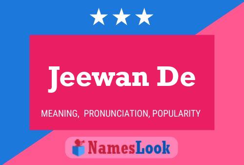 Poster del nome Jeewan De