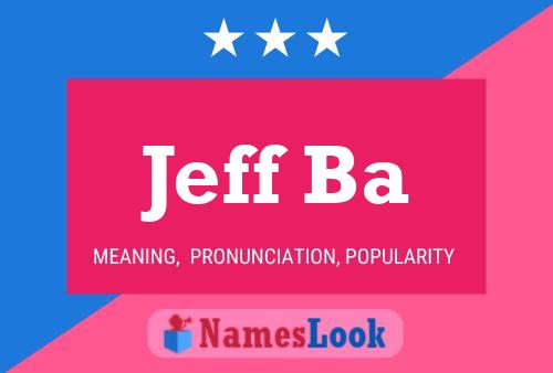 Poster del nome Jeff Ba