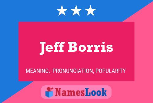 Poster del nome Jeff Borris