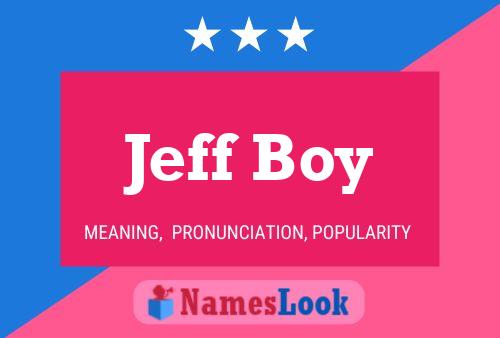 Poster del nome Jeff Boy