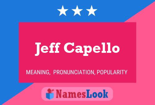 Poster del nome Jeff Capello