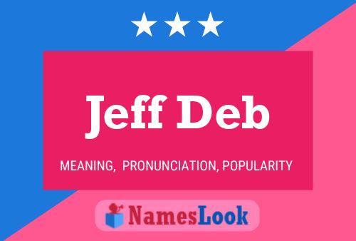 Poster del nome Jeff Deb