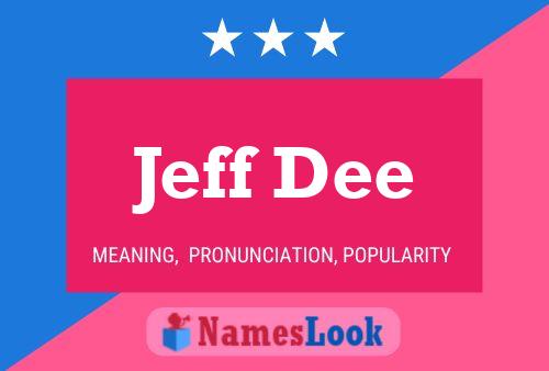 Poster del nome Jeff Dee