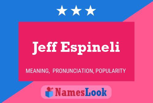 Poster del nome Jeff Espineli