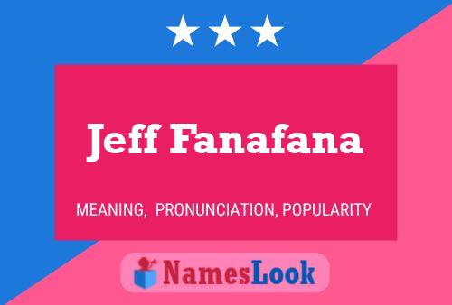 Poster del nome Jeff Fanafana