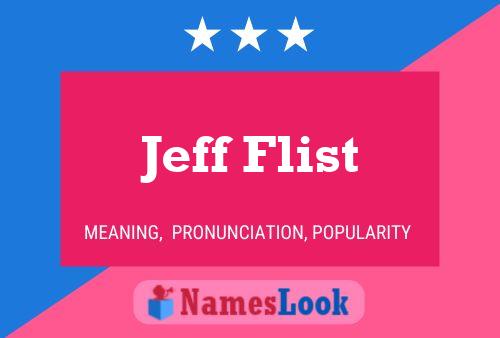 Poster del nome Jeff Flist