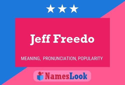 Poster del nome Jeff Freedo